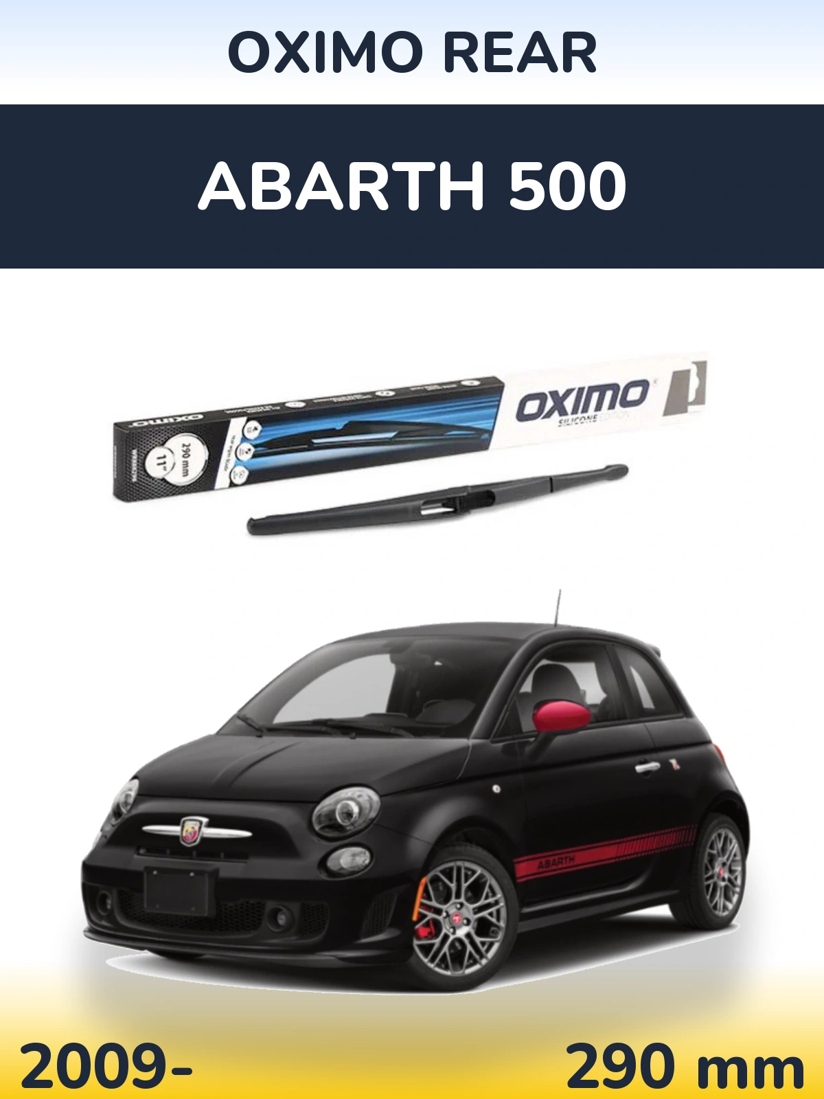 Tylna wycieraczka Oximo Rear 290 mm do Abarth 500 2009-2026