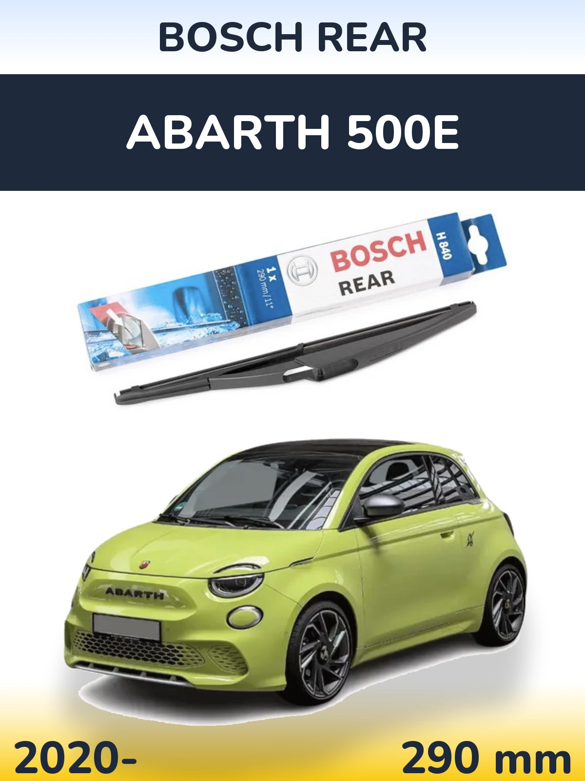 Задня щітка BOSCH Rear 290 мм для Abarth 500e 2020-2026