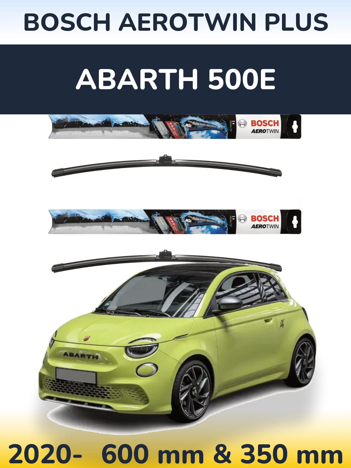 Front wiper blade set BOSCH AeroTwin Plus 600 & 350 mm for Abarth 500e 2020-2026