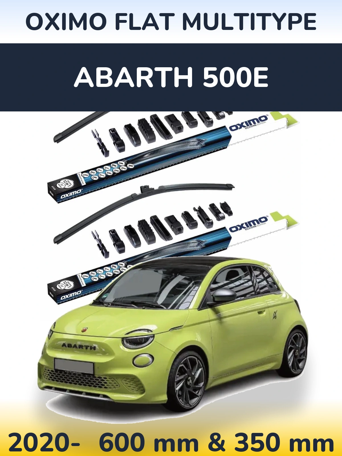Front wiper blade set Oximo Flat MultiTypee 600 & 350 mm for Abarth 500e 2020-2026