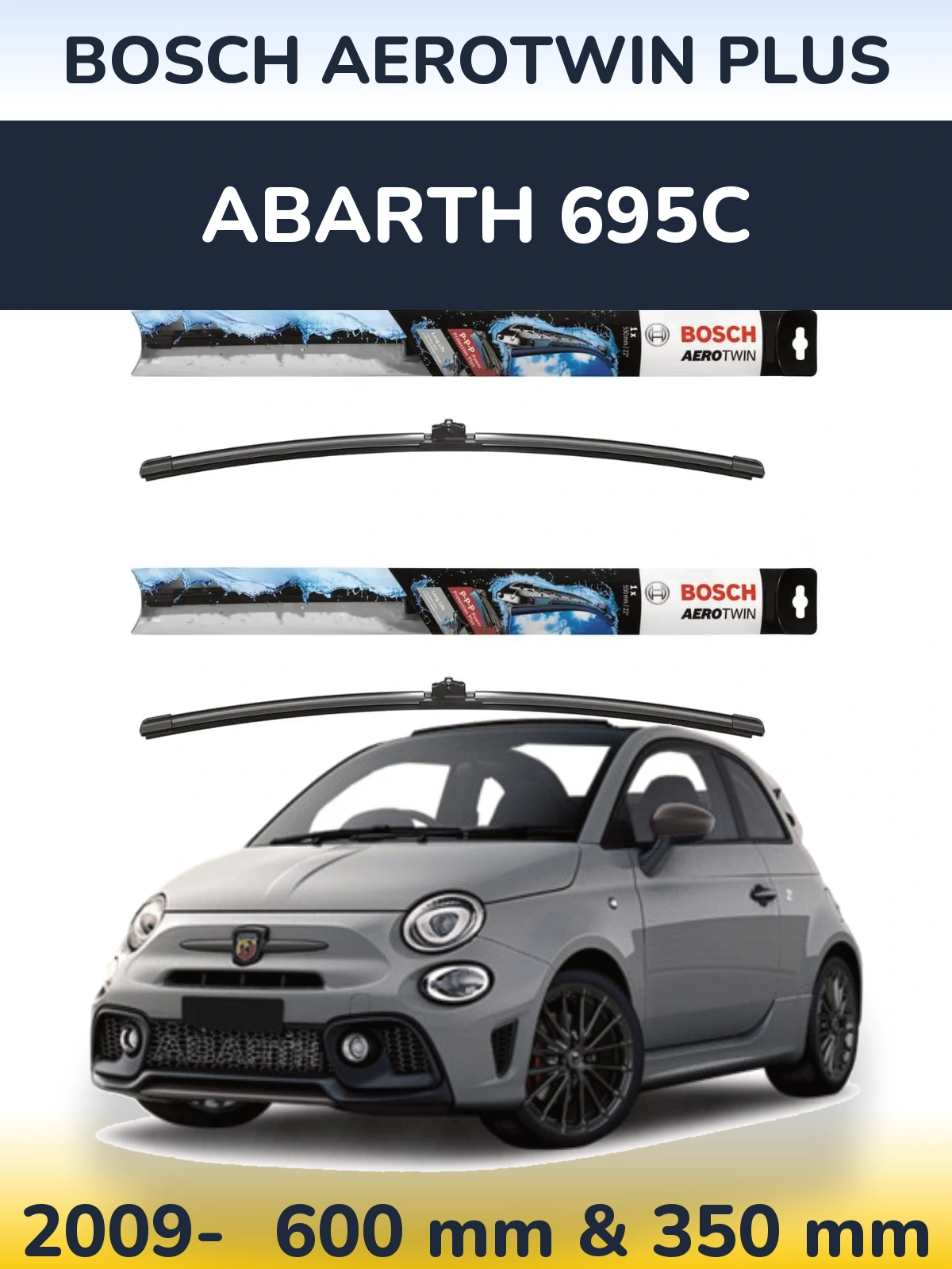 Комплект передних дворников BOSCH AeroTwin Plus 600 & 350 мм для Abarth 695C 2009-2026