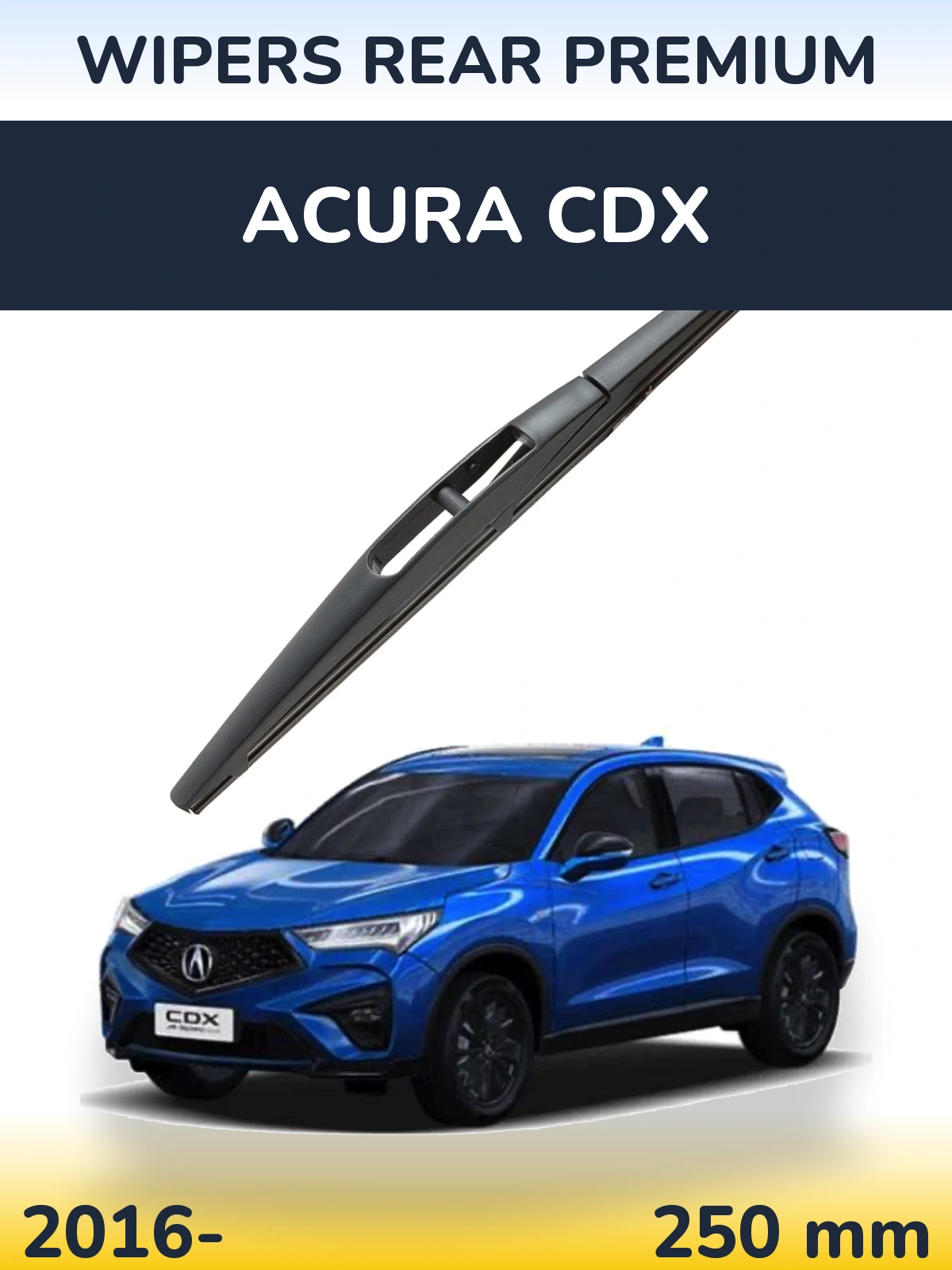 Задний дворник WIPERS REAR PREMIUM 250 мм для Acura CDX 2016-2026