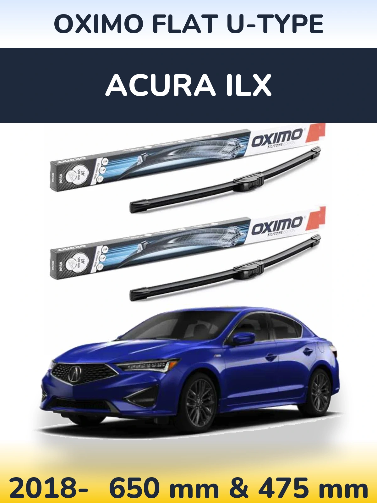 Front wiper blade set Oximo Flat U-type 650 & 475 mm for Acura ILX 2018-2026