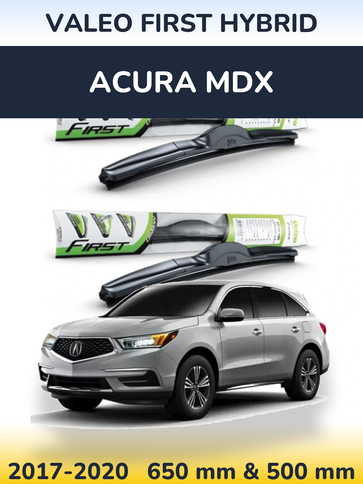 Комплект передних дворников Valeo First Hybrid 650 & 500 мм для Acura MDX 2017-2020