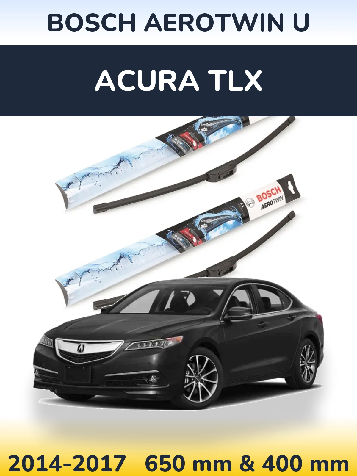 Front wiper blade set BOSCH AeroTwin U 650 & 400 mm for Acura TLX 2014-2017