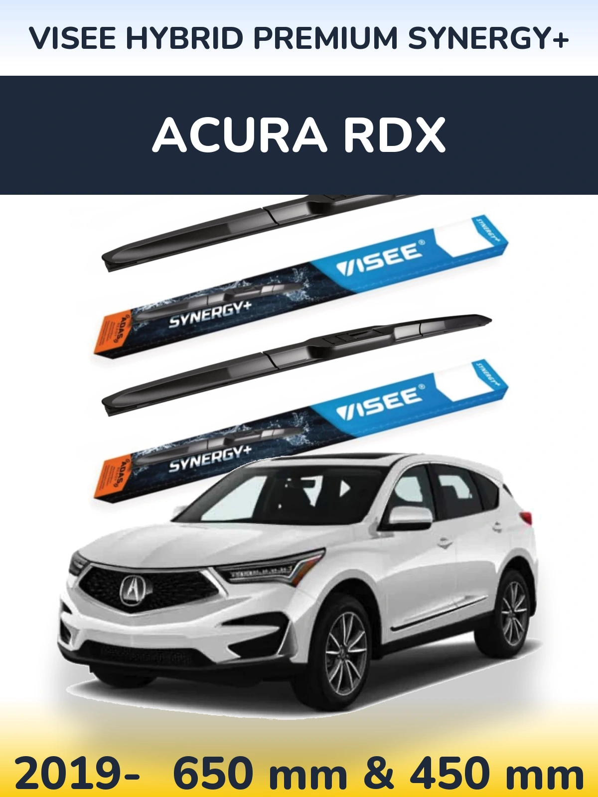 Front wiper blade set VISEE HYBRID PREMIUM SYNERGY+ 650 & 450 mm for Acura RDX 2019-2026