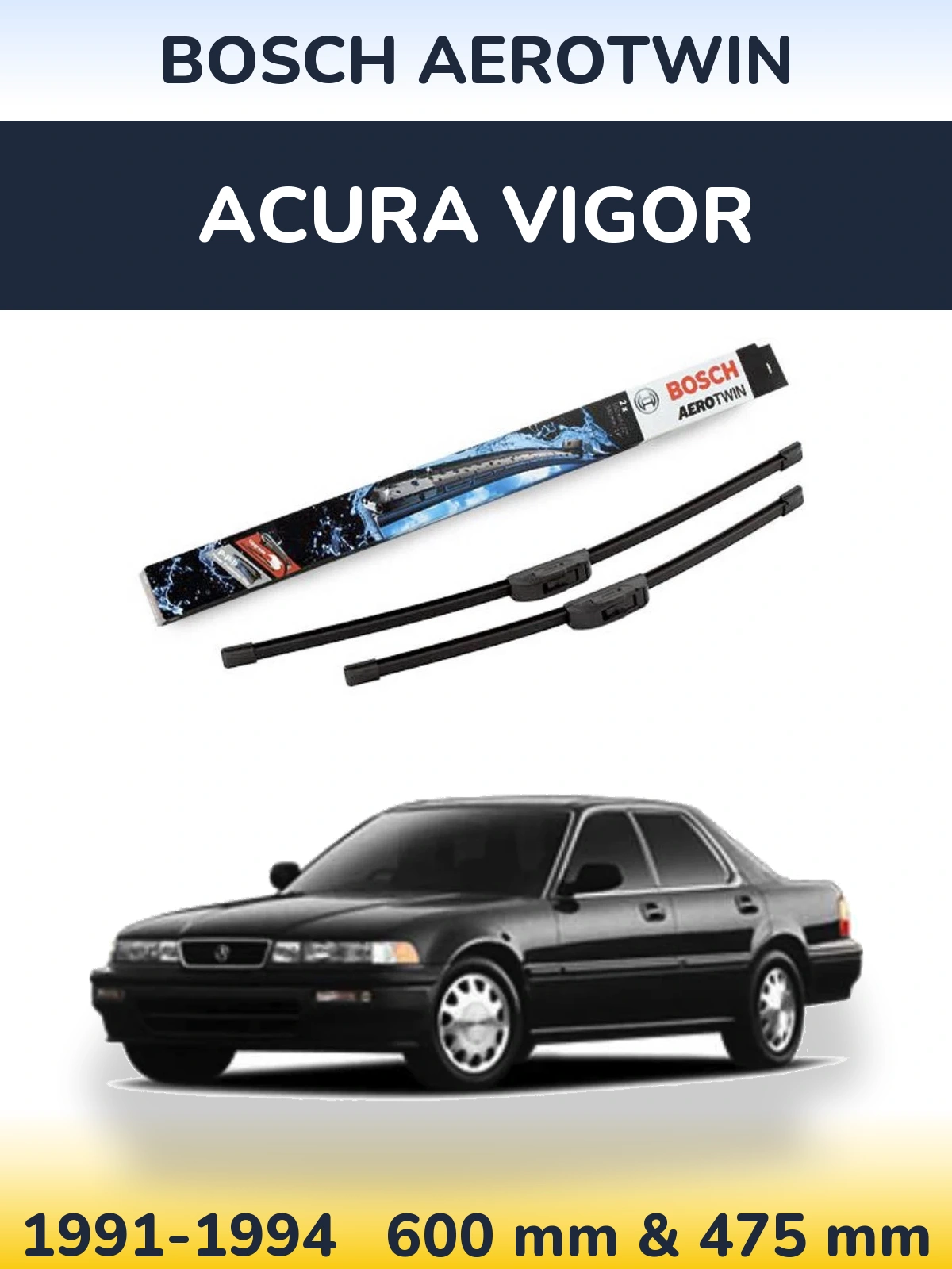 Комплект передних дворников BOSCH AeroTwin 600 & 475 мм для Acura Vigor 1991-1994