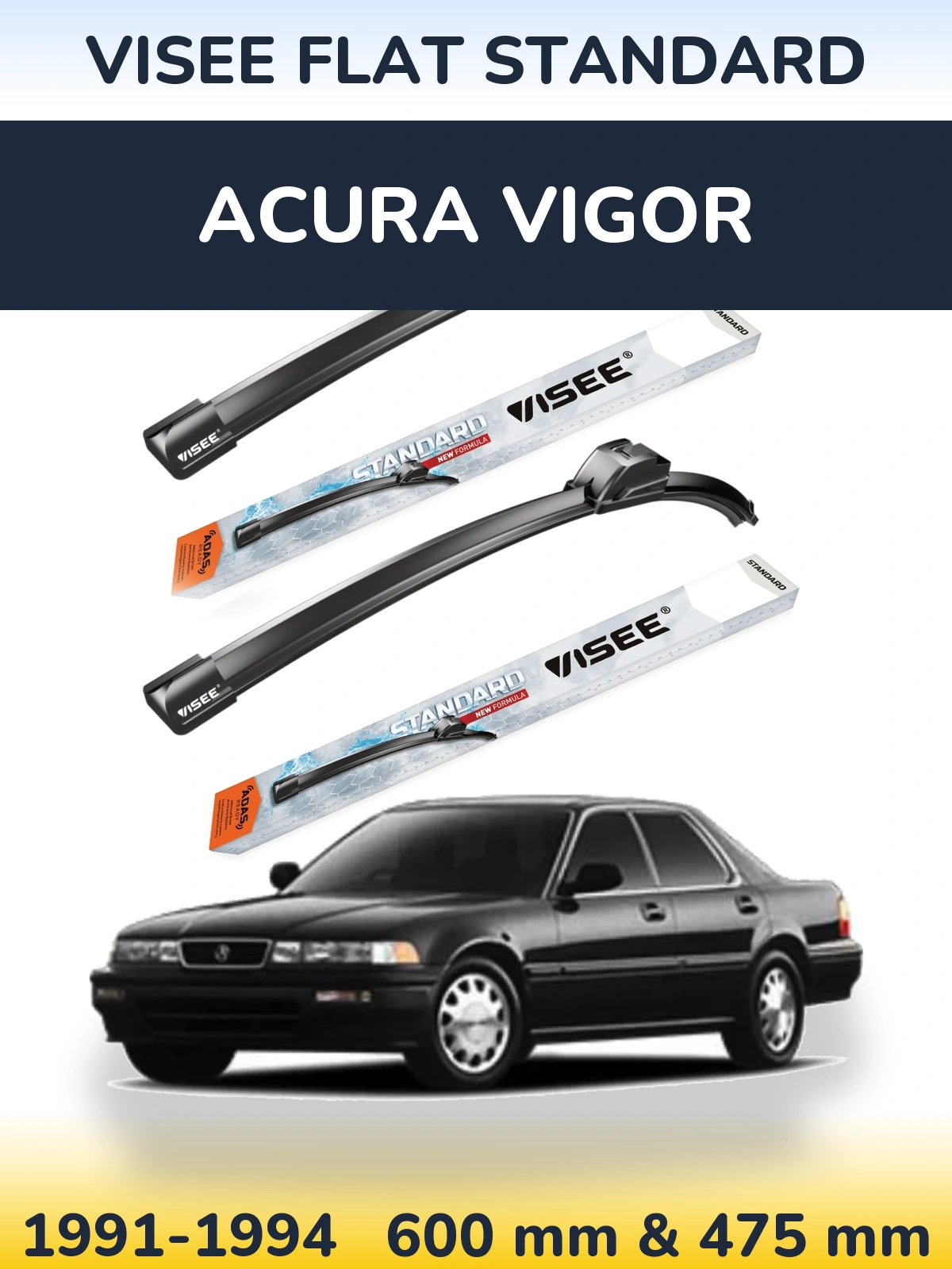Front wiper blade set VISEE FLAT STANDARD 600 & 475 mm for Acura Vigor 1991-1994