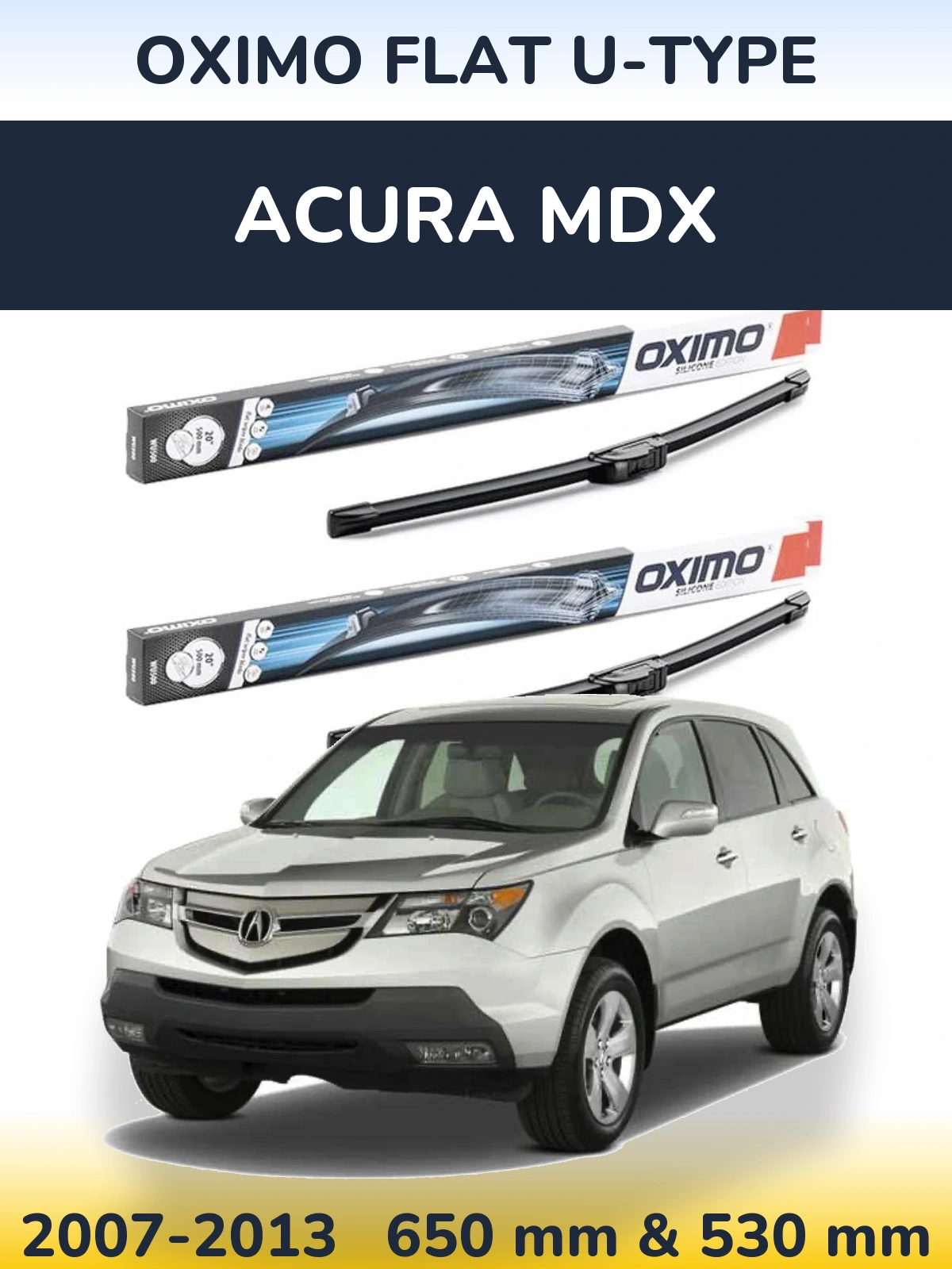 Komplet przednich wycieraczek Oximo Flat U-type 650 & 530 mm do Acura MDX 2007-2013