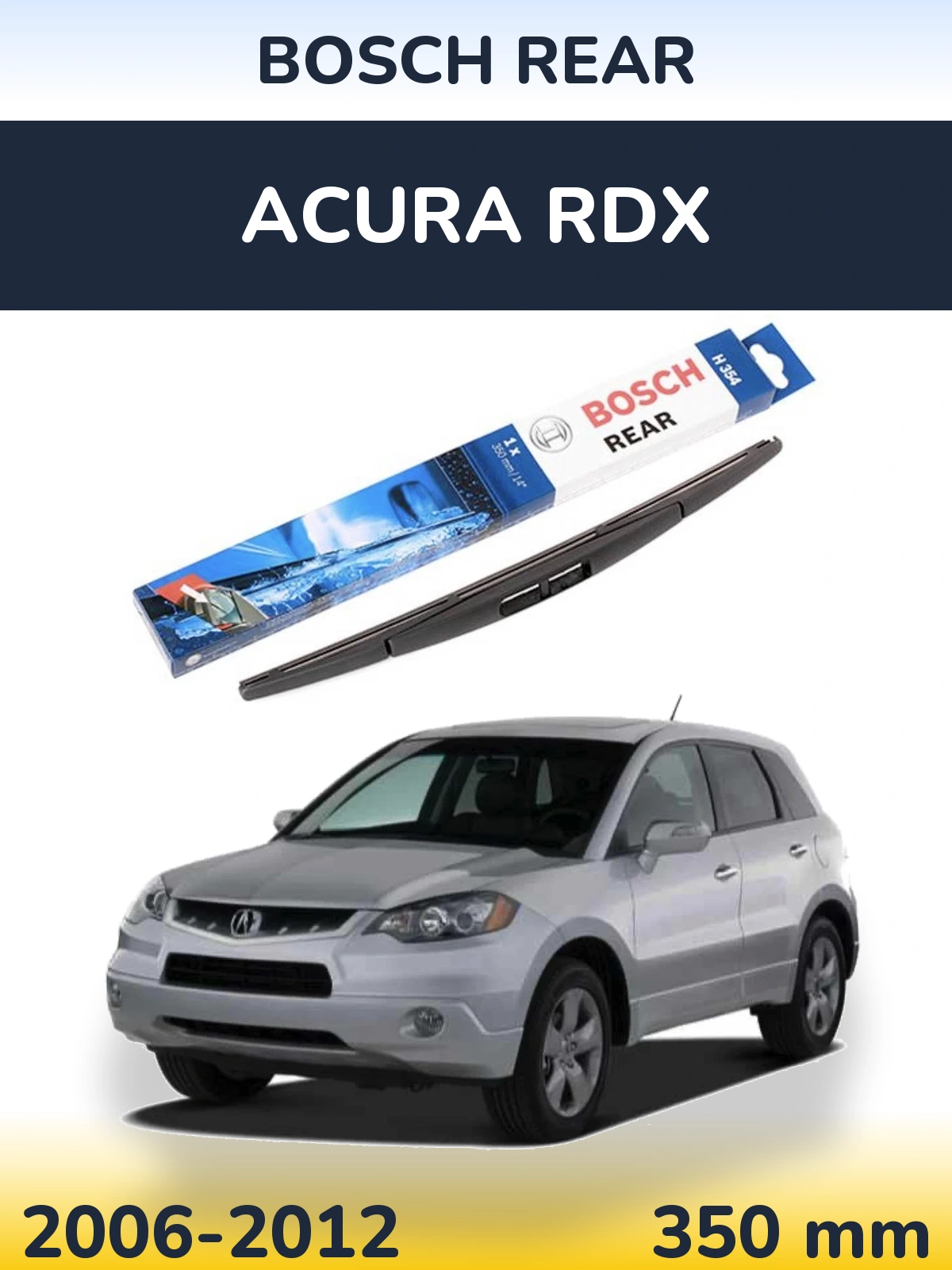 Tylna wycieraczka BOSCH Rear 350 mm do Acura RDX 2006-2012