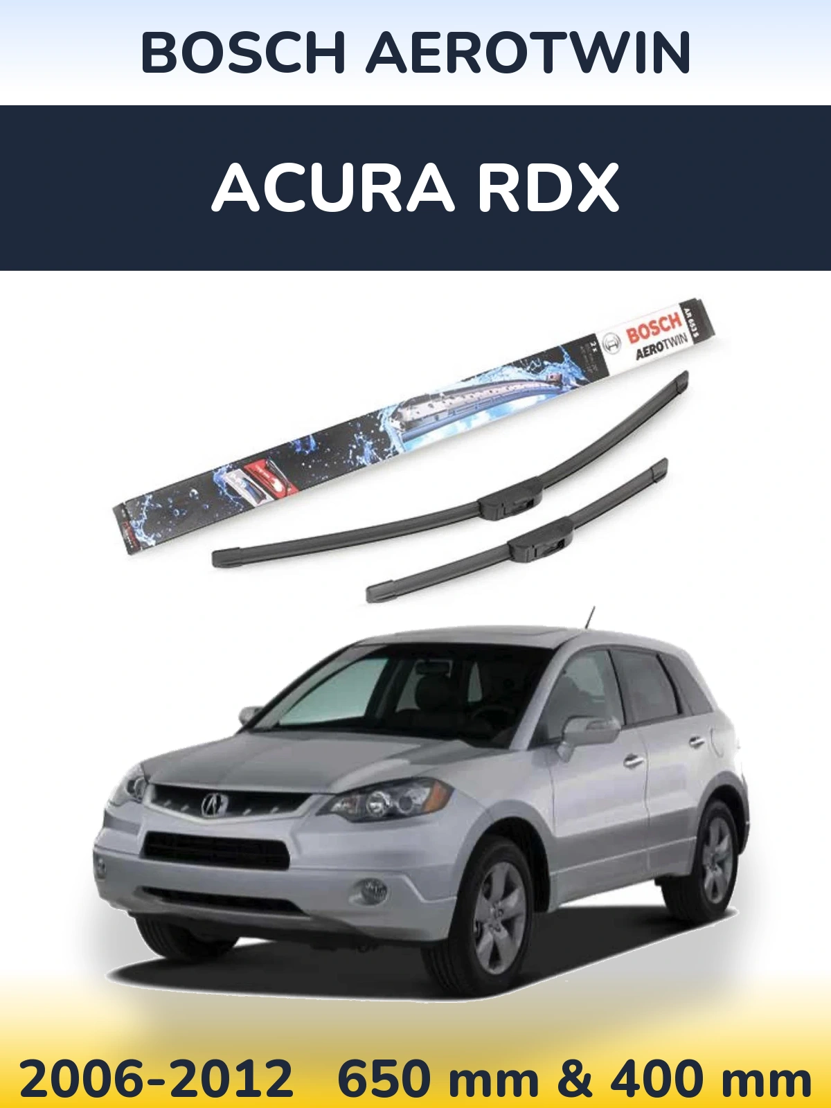 Комплект передніх щіток BOSCH AeroTwin 650 & 400 мм для Acura RDX 2006-2012