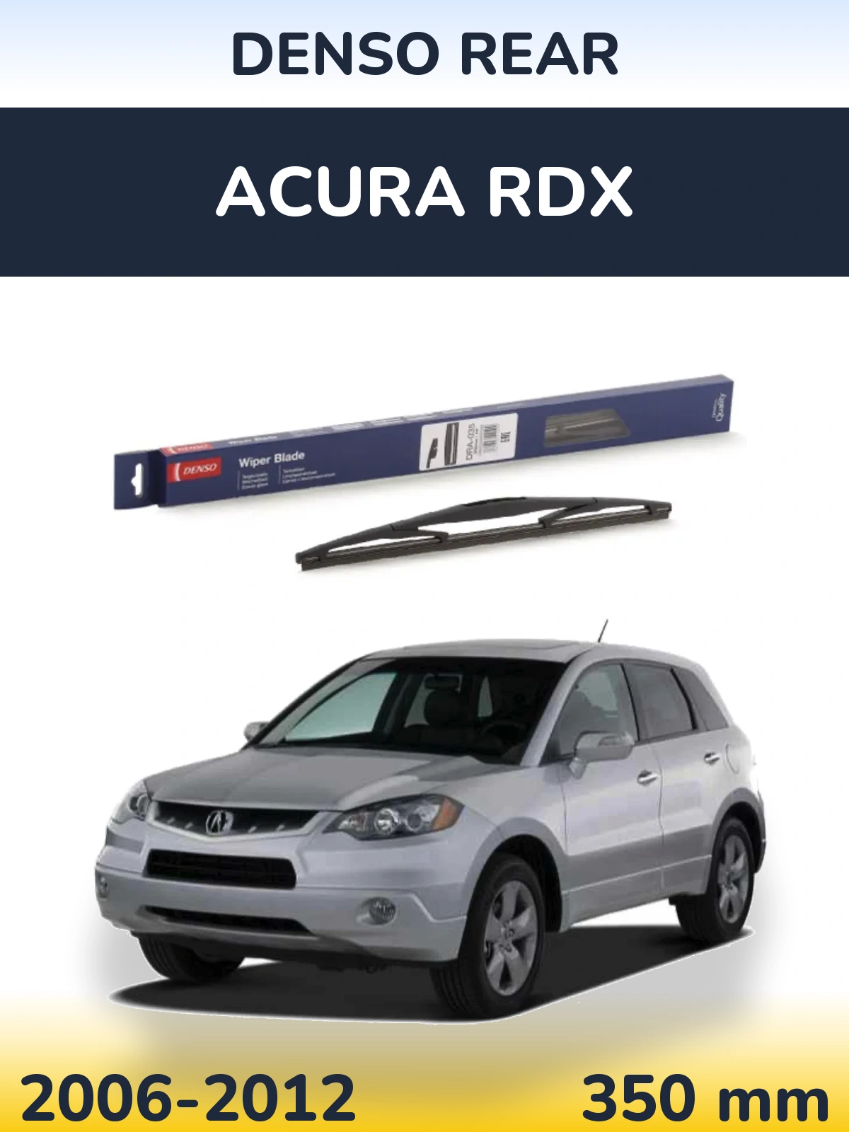Tylna wycieraczka Denso Rear 350 mm do Acura RDX 2006-2012