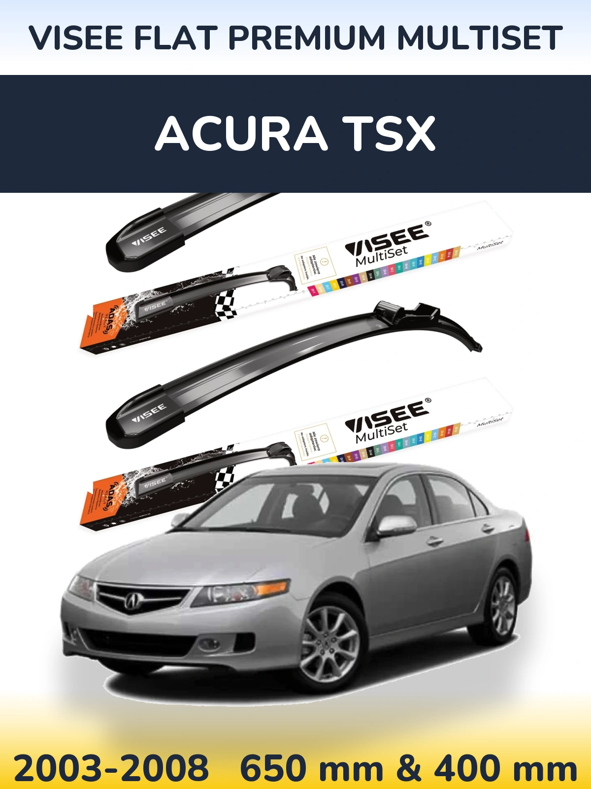 Front wiper blade set VISEE FLAT PREMIUM MultiSet 650 & 400 mm for Acura TSX 2003-2008