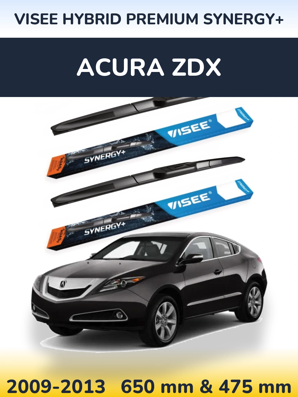 Комплект передніх щіток VISEE HYBRID PREMIUM SYNERGY+ 650 & 475 мм для Acura ZDX 2009-2013