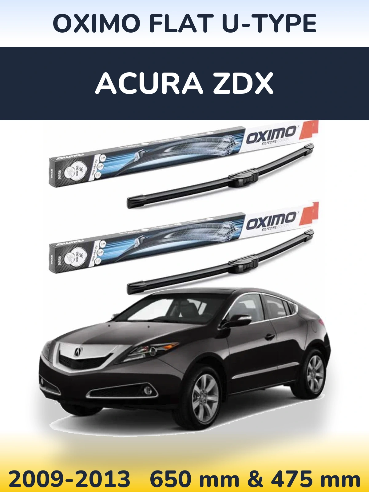 Комплект передніх щіток Oximo Flat U-type 650 & 475 мм для Acura ZDX 2009-2013