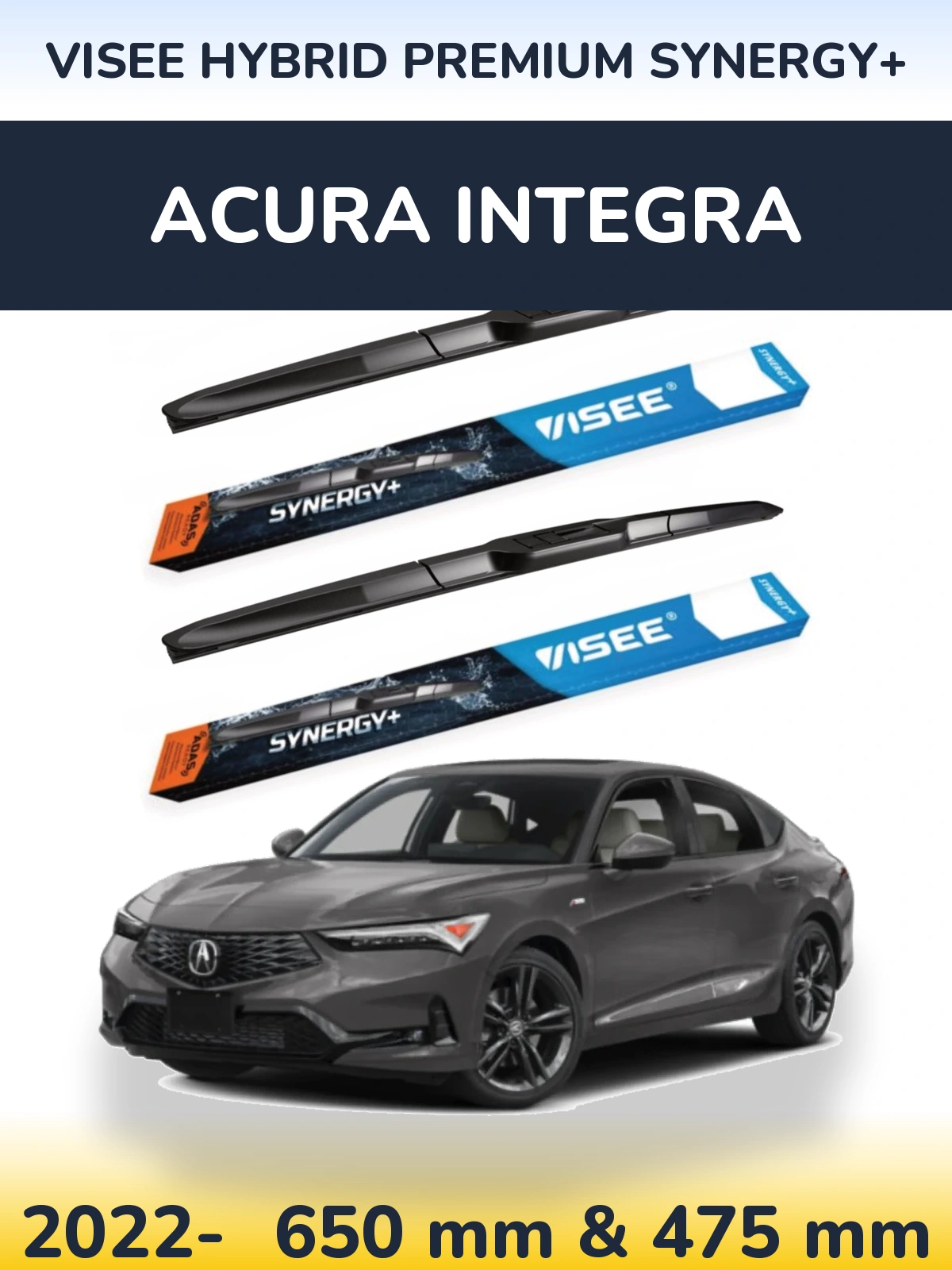 Front wiper blade set VISEE HYBRID PREMIUM SYNERGY+ 650 & 475 mm for Acura Integra 2022-2026