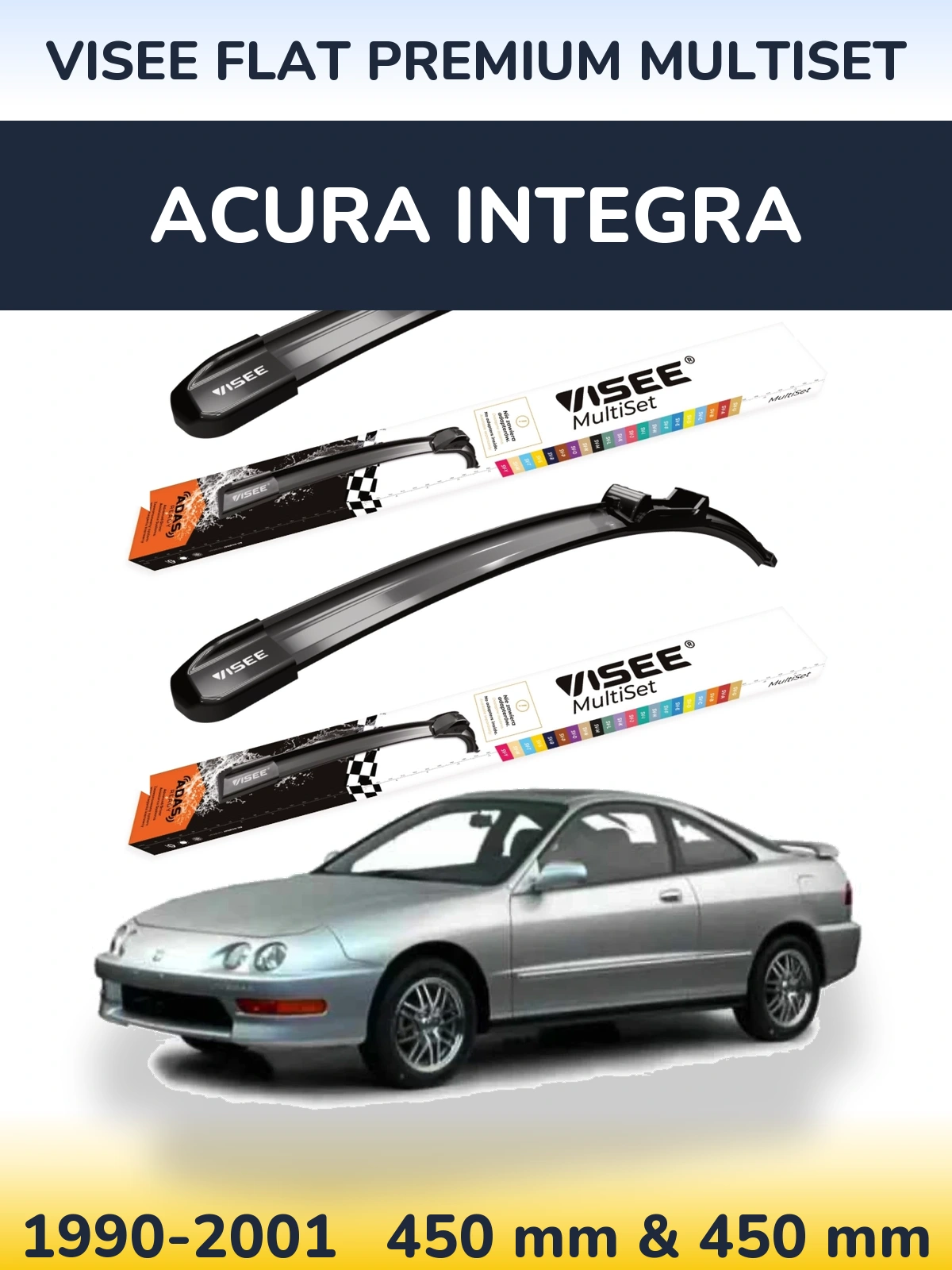 Комплект передніх щіток VISEE FLAT PREMIUM MultiSet 450 & 450 мм для Acura Integra 1990-2001