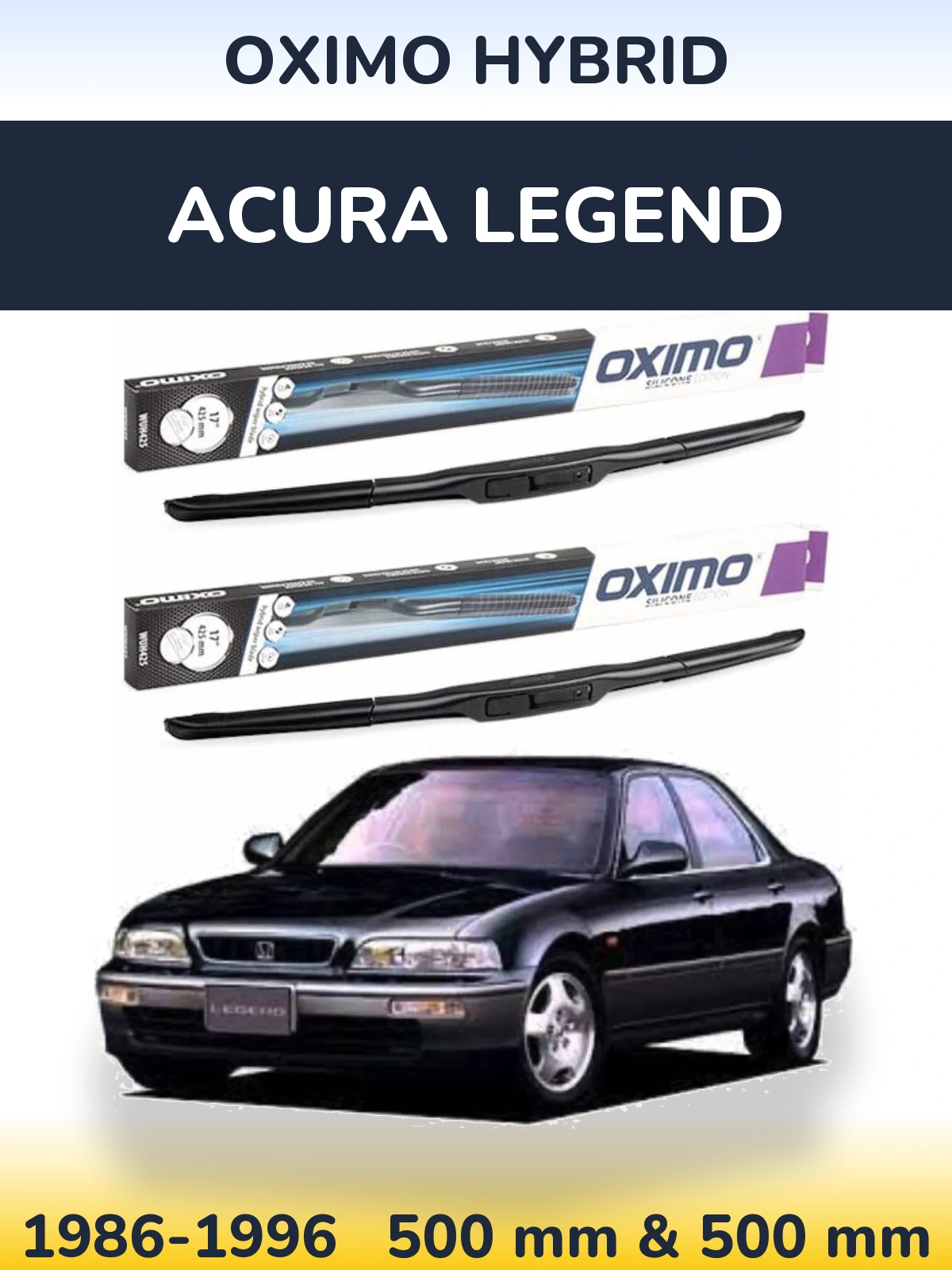 Комплект передних дворников Oximo Hybrid 500 & 500 мм для Acura Legend 1986-1996
