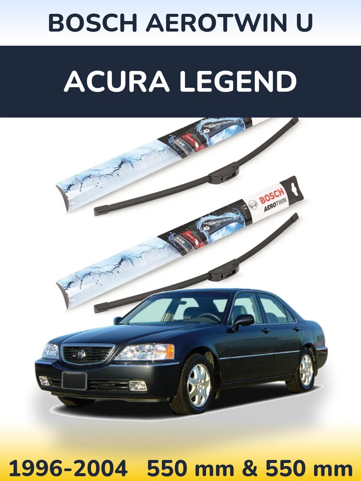 Komplet przednich wycieraczek BOSCH AeroTwin U 550 & 550 mm do Acura Legend 1996-2004