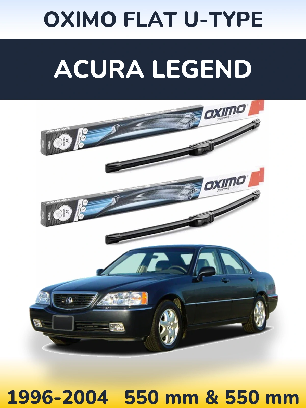Front wiper blade set Oximo Flat U-type 550 & 550 mm for Acura Legend 1996-2004