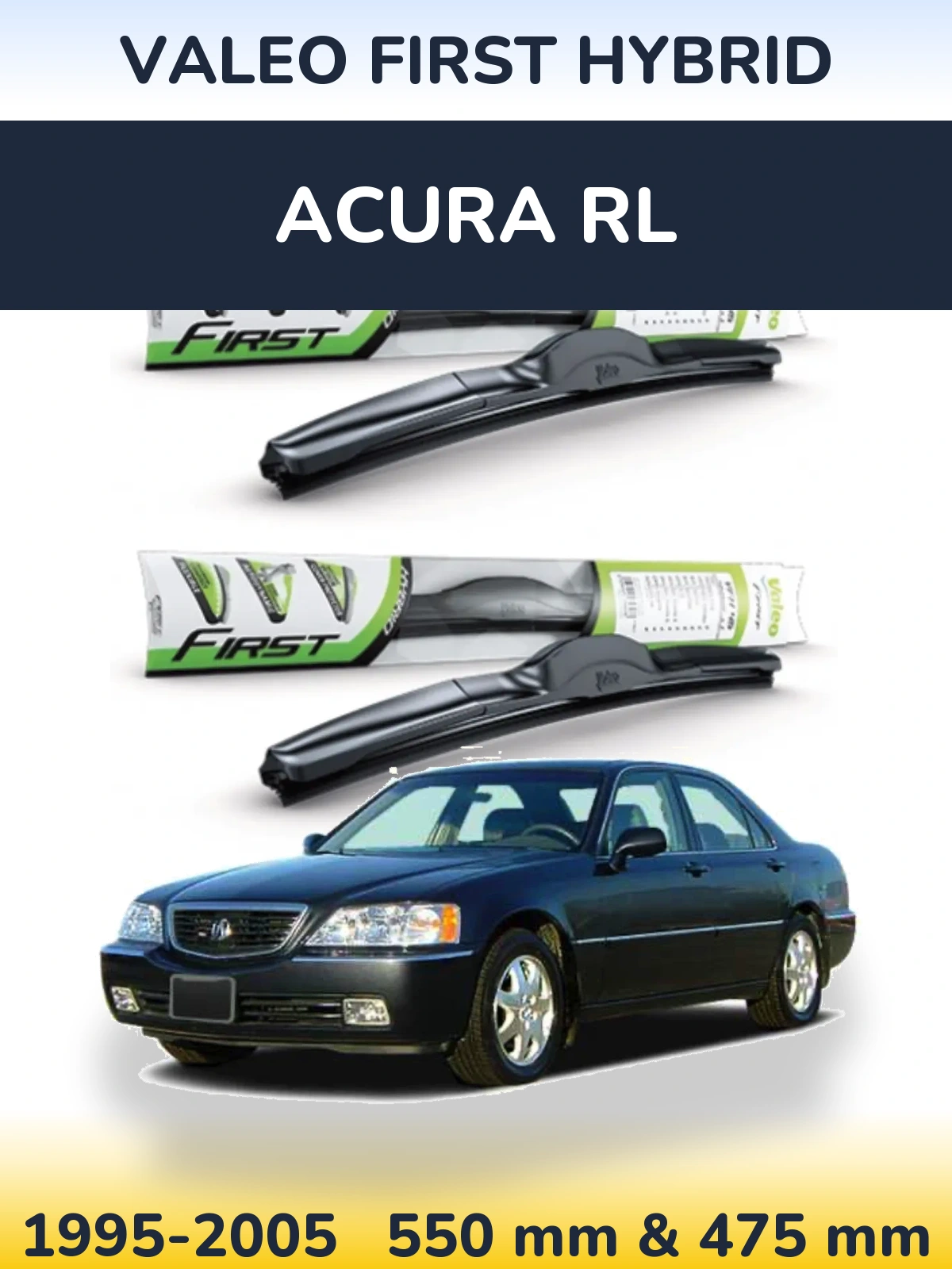 Комплект передніх щіток Valeo First Hybrid 550 & 475 мм для Acura RL 1995-2005