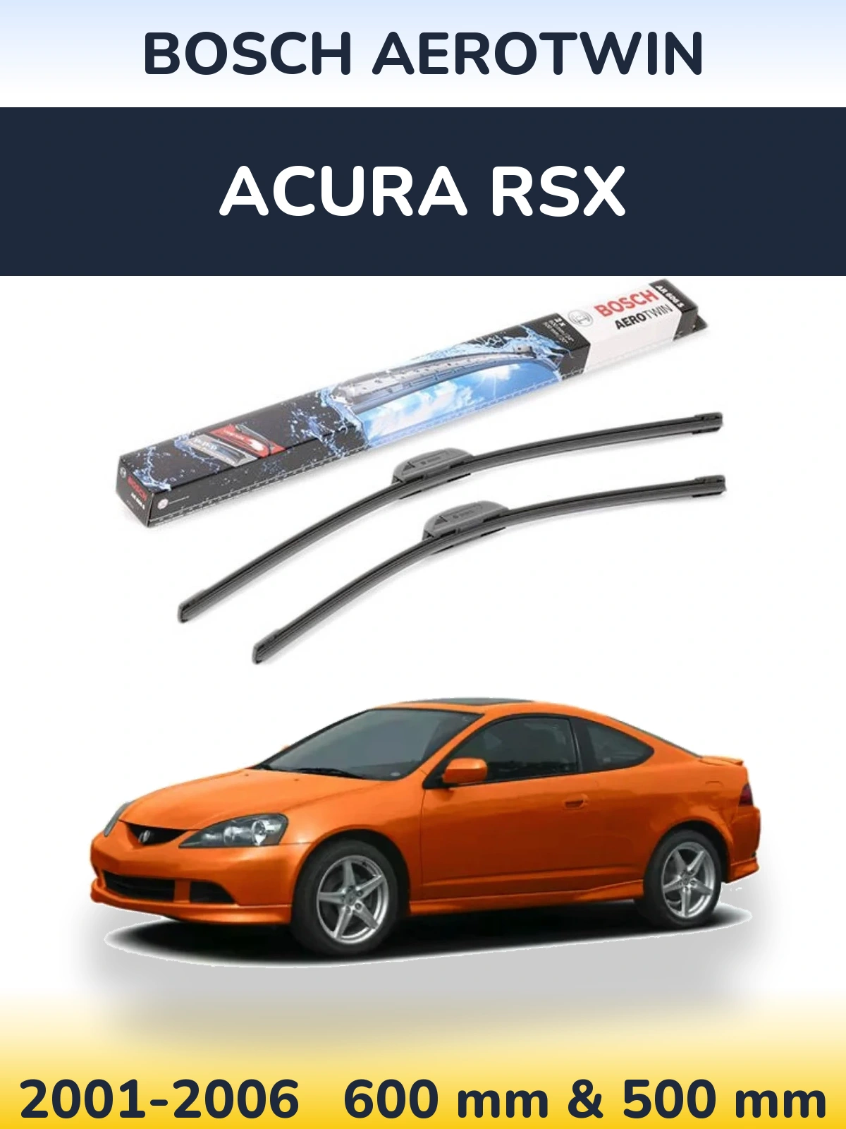 Комплект передних дворников BOSCH AeroTwin 600 & 500 мм для Acura RSX 2001-2006