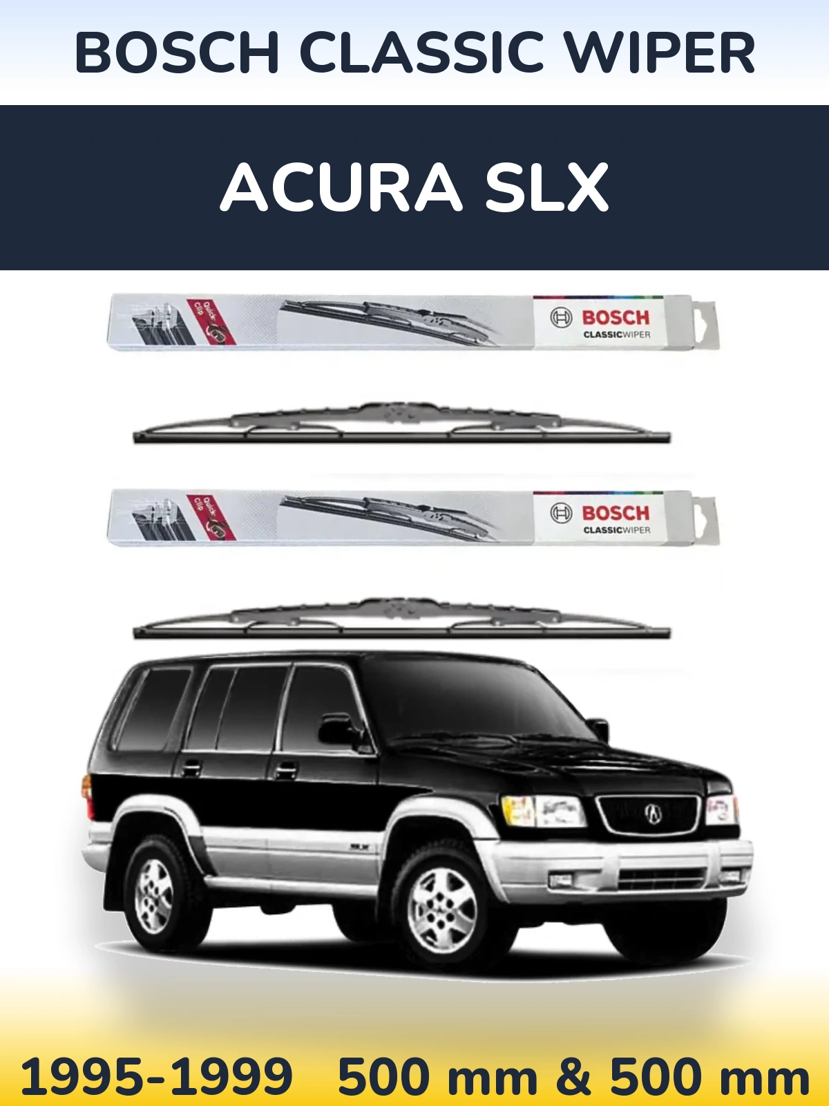Комплект передніх щіток BOSCH Classic Wiper 500 & 500 мм для Acura SLX 1995-1999