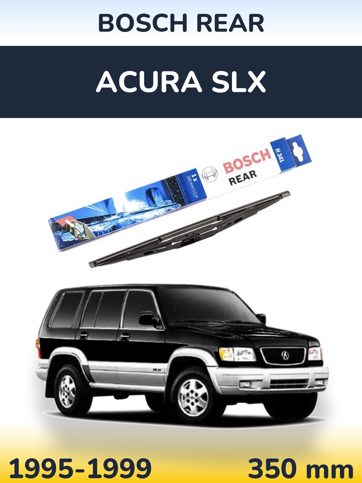 Задний дворник BOSCH Rear 340 мм для Acura SLX 1995-1999