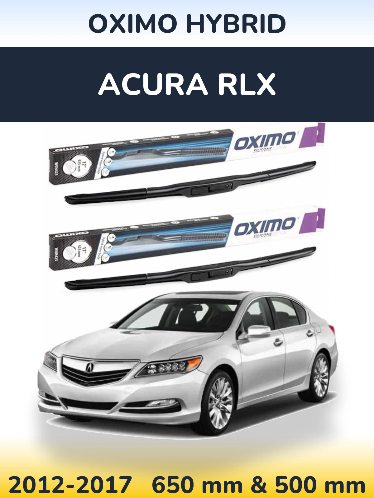 Front wiper blade set Oximo Hybrid 650 & 500 mm for Acura RLX 2012-2017