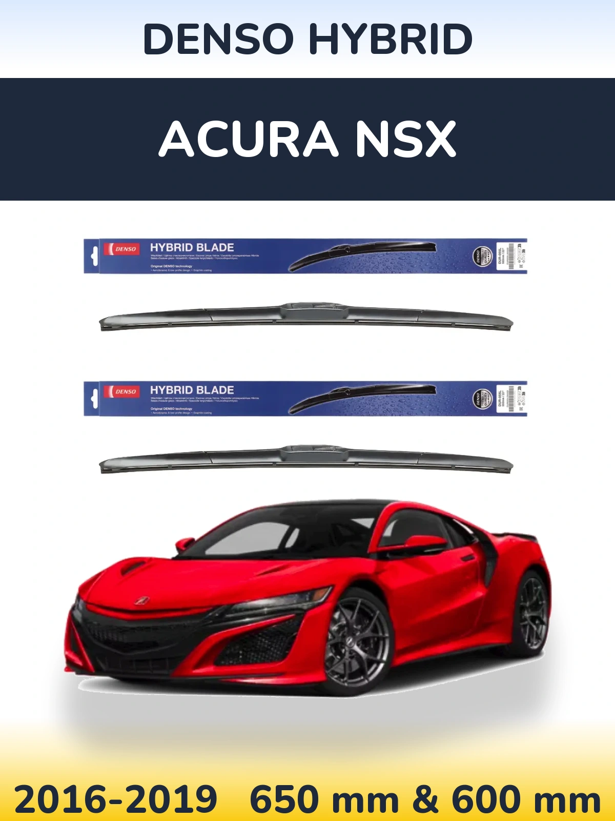 Комплект передніх щіток Denso Hybrid 650 & 600 мм для Acura NSX 2016-2019
