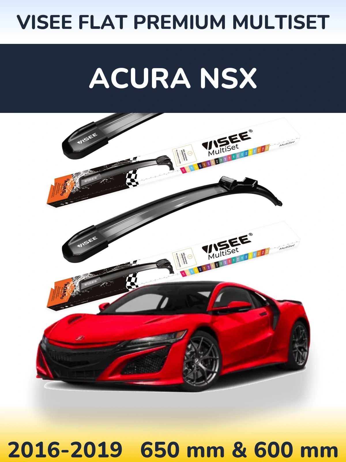 Komplet przednich wycieraczek VISEE FLAT PREMIUM MultiSet 650 & 600 mm do Acura NSX 2016-2019