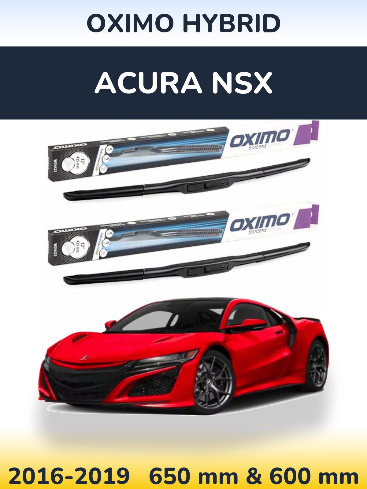 Комплект передних дворников Oximo Hybrid 650 & 600 мм для Acura NSX 2016-2019