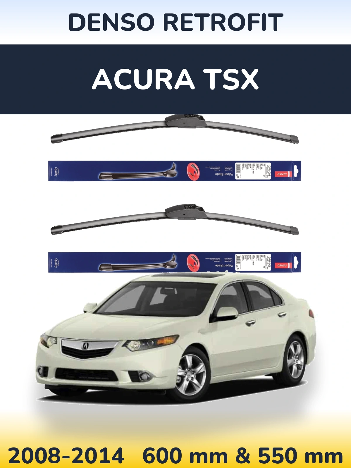 Komplet przednich wycieraczek Denso Retrofit 600 & 550 mm do Acura TSX 2008-2014