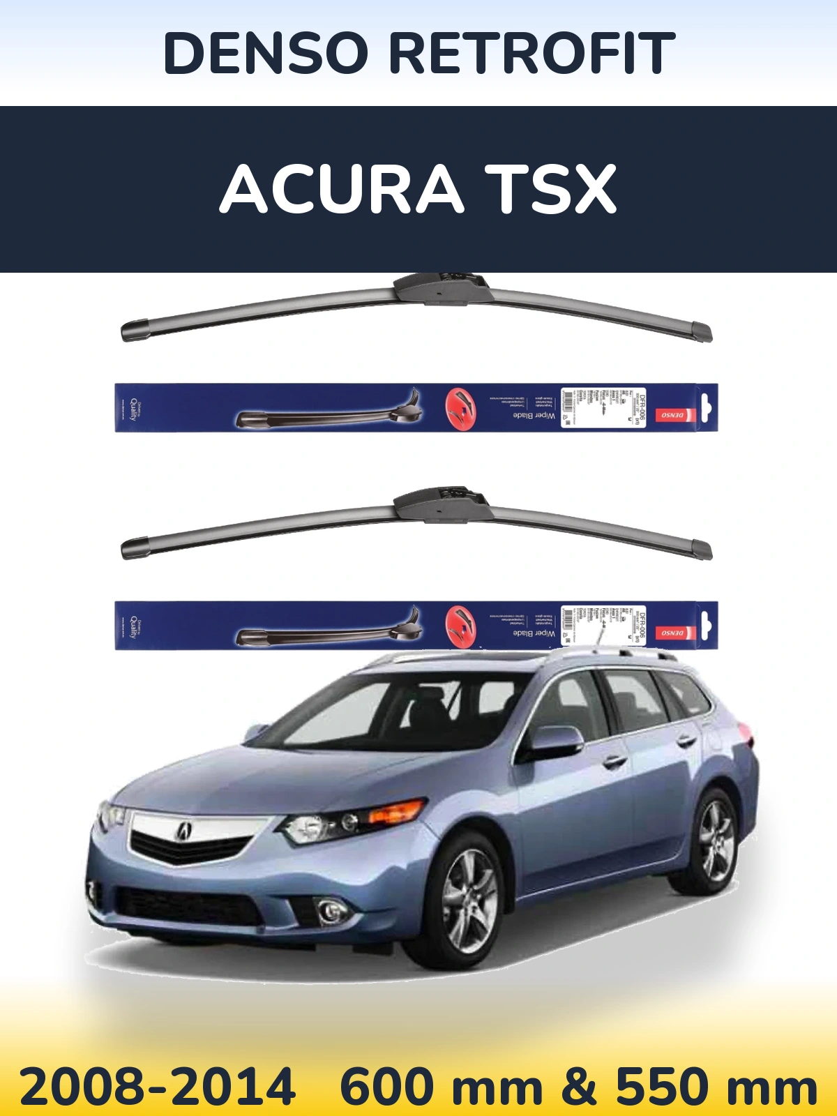 Komplet przednich wycieraczek Denso Retrofit 600 & 550 mm do Acura TSX 2008-2014