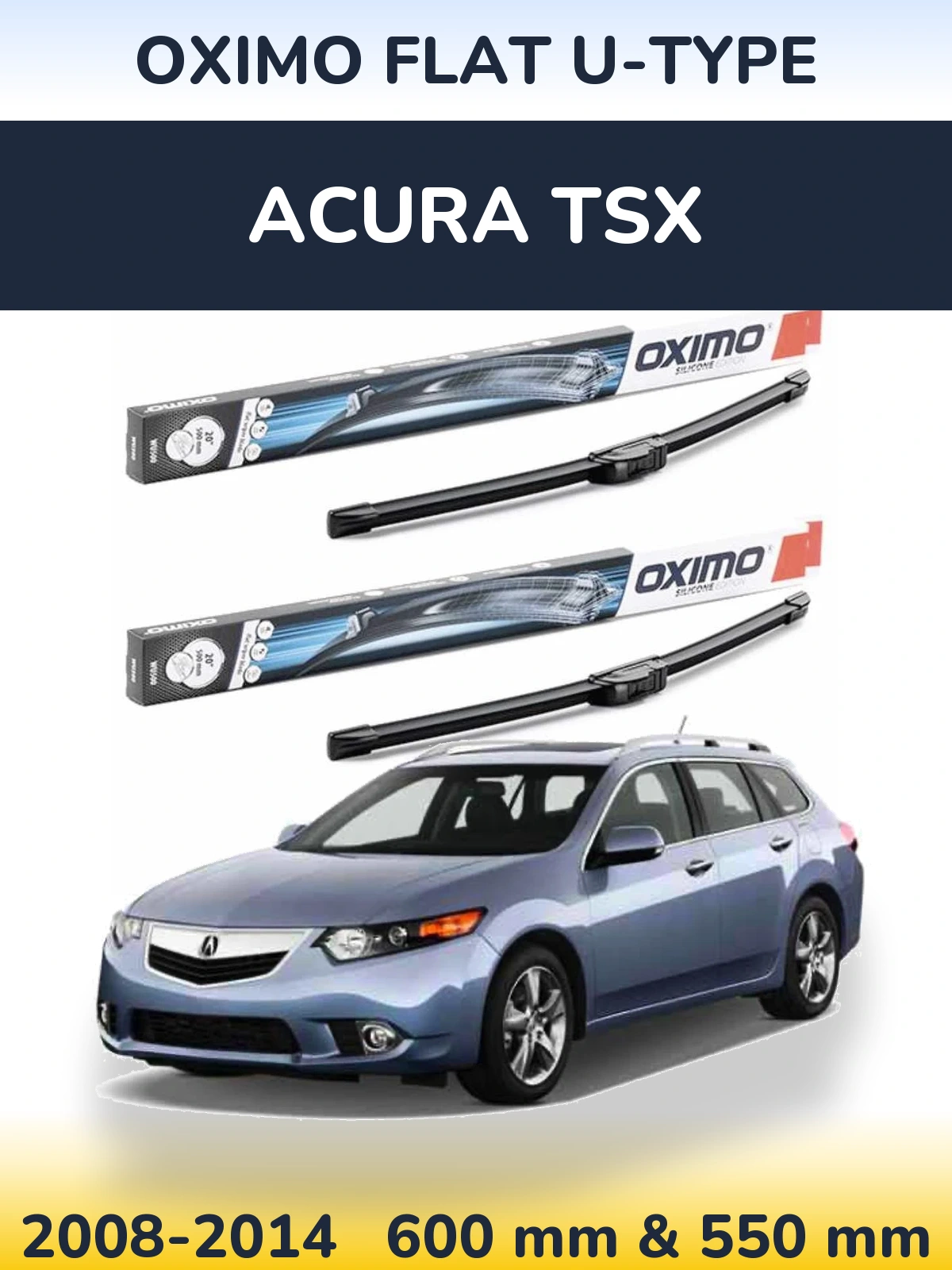 Комплект передніх щіток Oximo Flat U-type 600 & 550 мм для Acura TSX 2008-2014