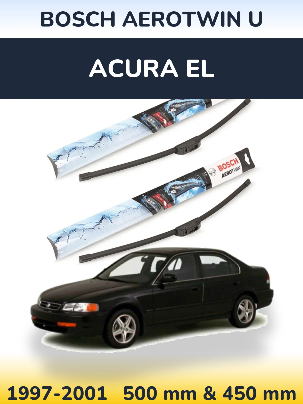 Комплект передніх щіток BOSCH AeroTwin U 500 & 450 мм для Acura EL 1997-2001