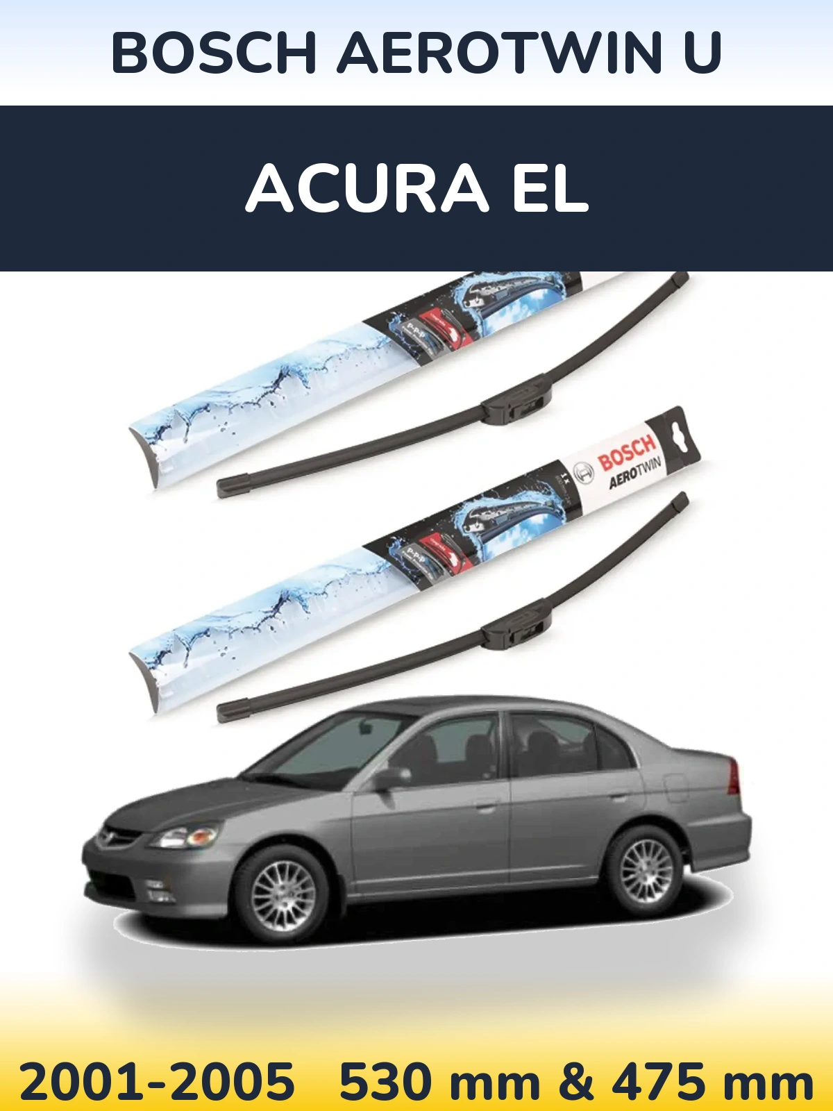 Комплект передніх щіток BOSCH AeroTwin U 530 & 475 мм для Acura EL 2001-2005