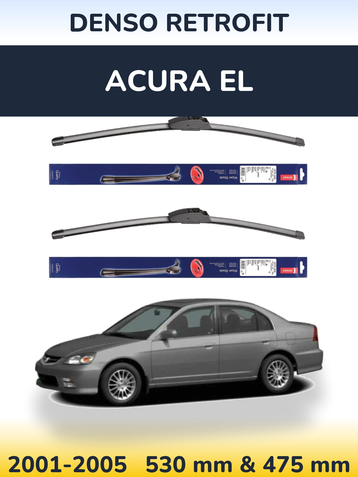Front wiper blade set Denso Retrofit 530 & 475 mm for Acura EL 2001-2005