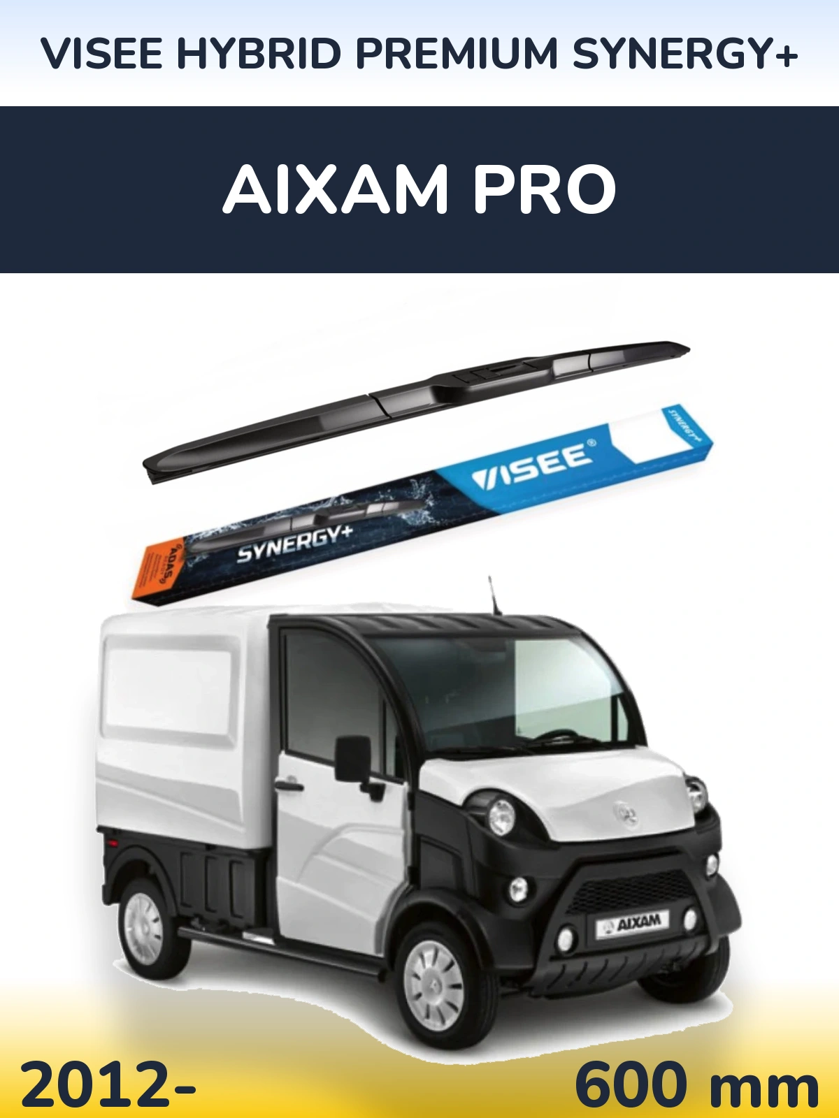 Przednia wycieraczka VISEE HYBRID PREMIUM SYNERGY+ 600 mm do Aixam PRO 2012-2026
