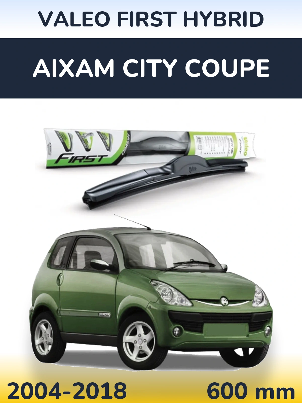 Przednia wycieraczka Valeo First Hybrid 600 mm do Aixam City Coupe 2004-2018