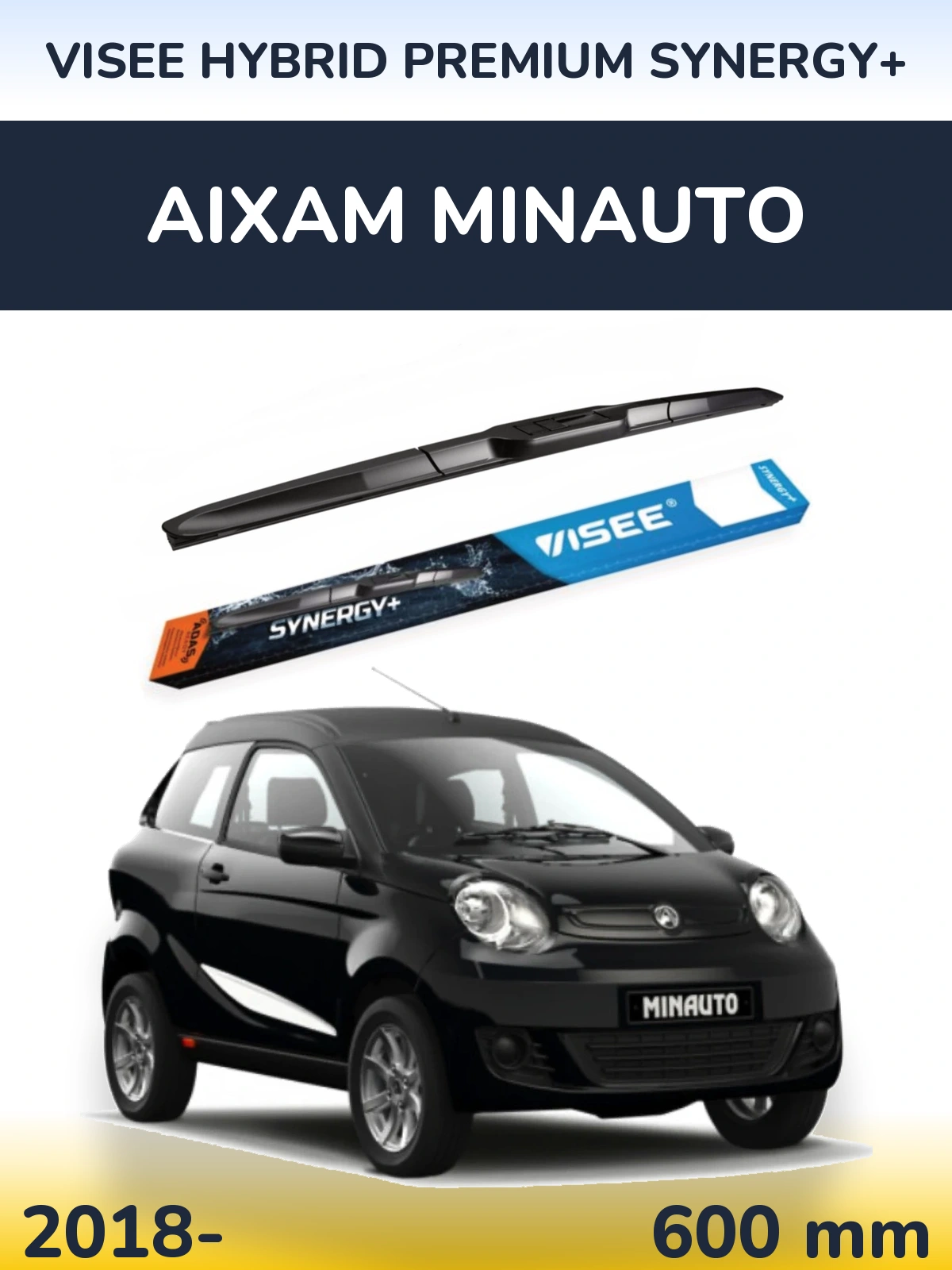 Передний дворник VISEE HYBRID PREMIUM SYNERGY+ 600 мм для Aixam Minauto 2018-2026