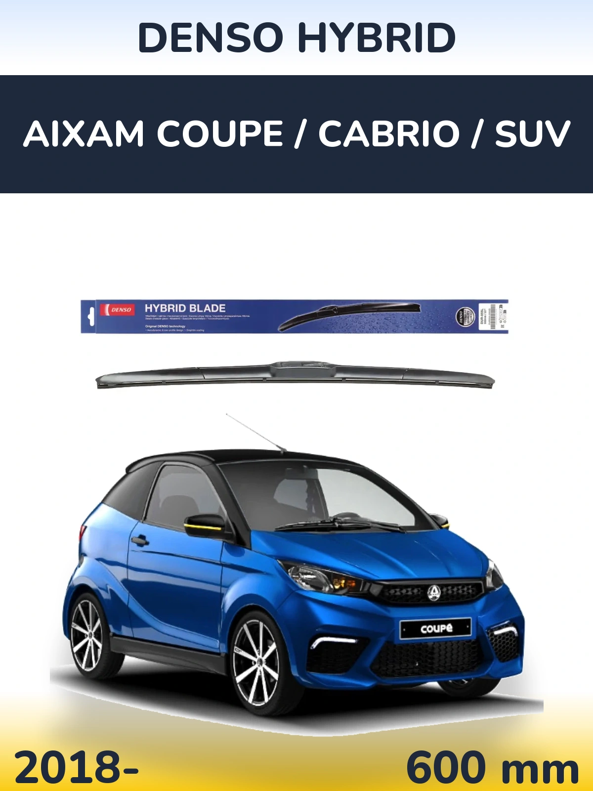 Przednia wycieraczka Denso Hybrid 600 mm do Aixam Coupe / Cabrio / SUV 2018-2026