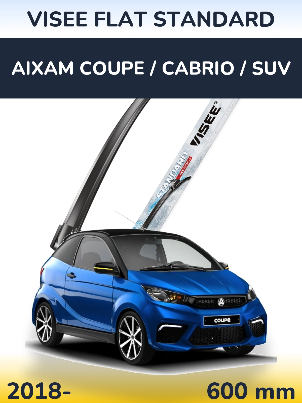 Front wiper blade VISEE FLAT STANDARD 600 mm for Aixam Coupe / Cabrio / SUV 2018-2026