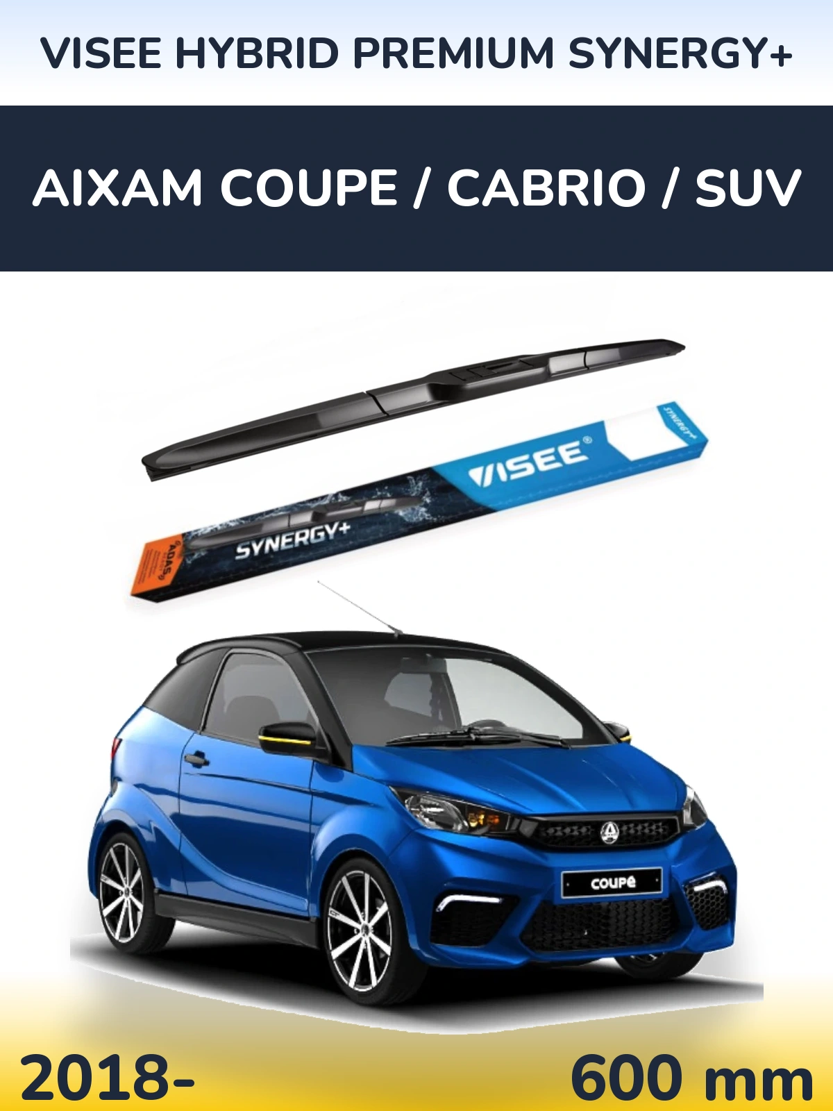 Передний дворник VISEE HYBRID PREMIUM SYNERGY+ 600 мм для Aixam Coupe / Cabrio / SUV 2018-2026