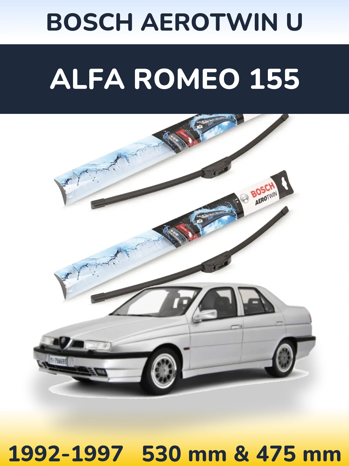 Комплект передніх щіток BOSCH AeroTwin U 530 & 475 мм для Alfa Romeo 155 1992-1997