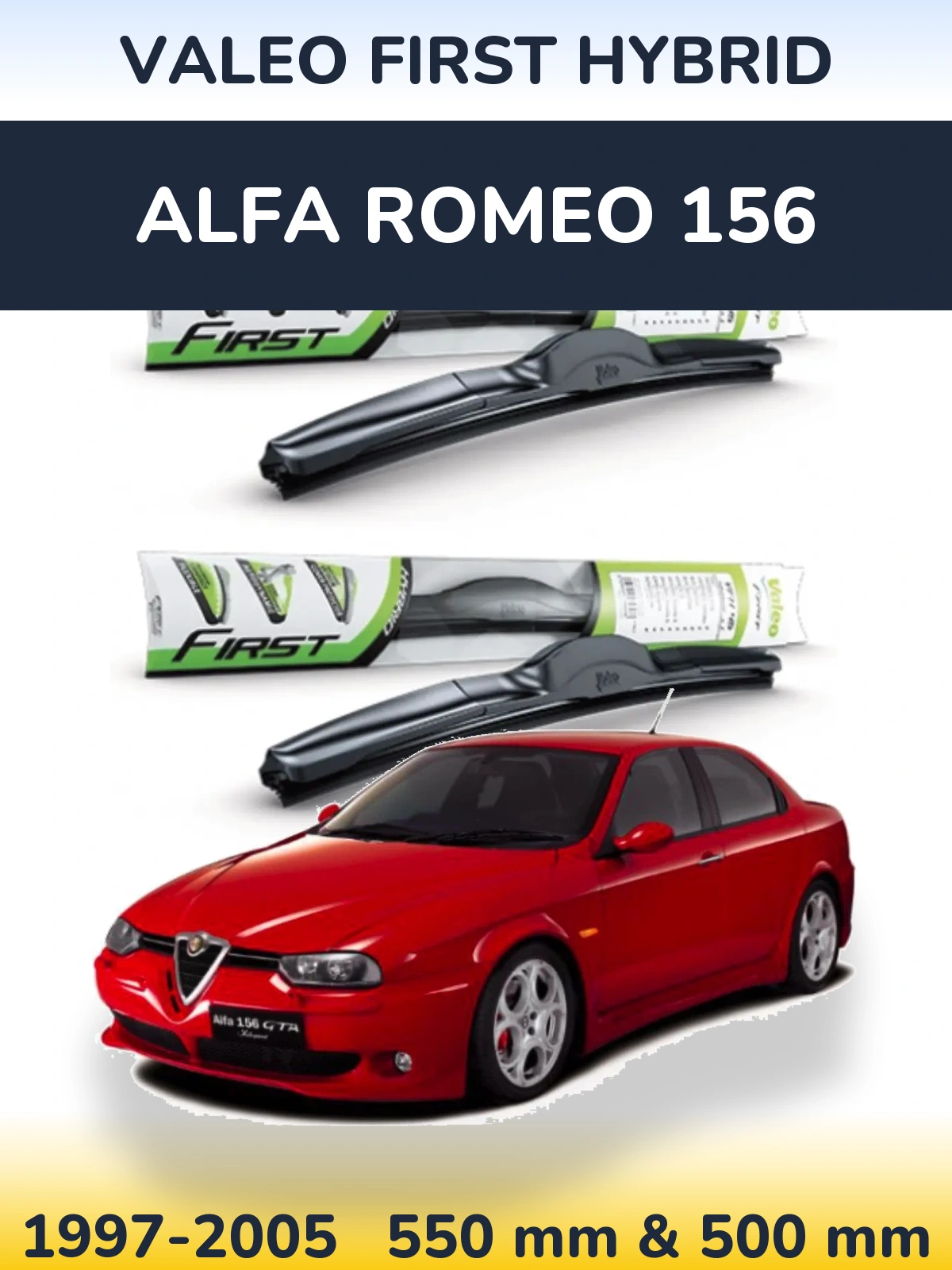Комплект передних дворников Valeo First Hybrid 550 & 500 мм для Alfa Romeo 156 1997-2005