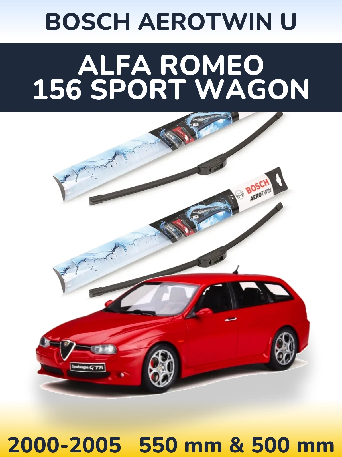 Комплект передних дворников BOSCH AeroTwin U 550 & 500 мм для Alfa Romeo 156 Sport Wagon 2000-2005