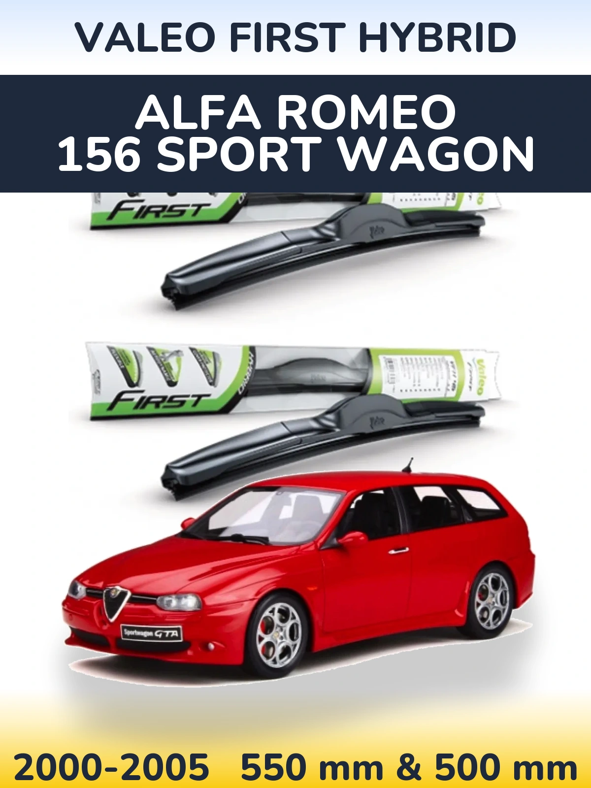 Комплект передних дворников Valeo First Hybrid 550 & 500 мм для Alfa Romeo 156 Sport Wagon 2000-2005