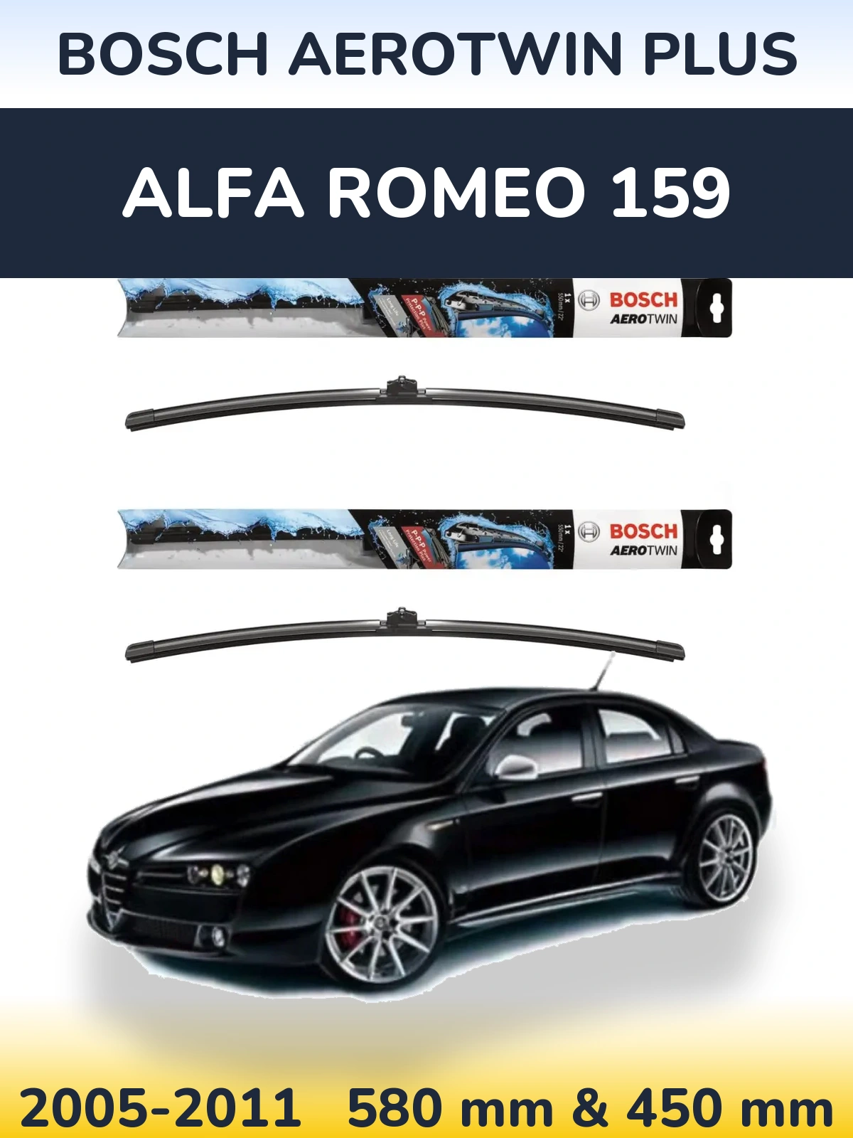 Комплект передних дворников BOSCH AeroTwin Plus 580 & 450 мм для Alfa Romeo 159 2005-2011
