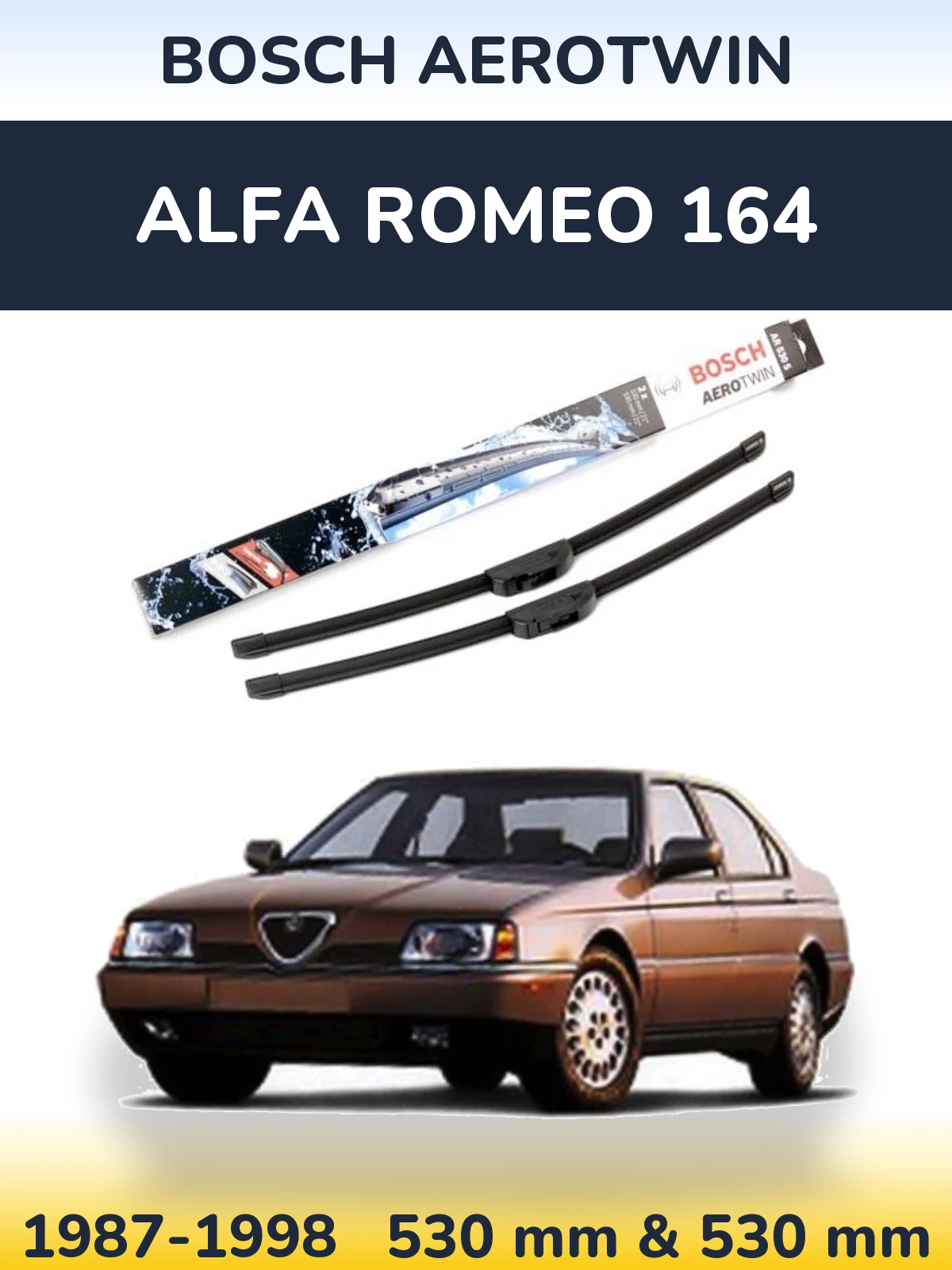 Front wiper blade set BOSCH AeroTwin 530 & 530 mm for Alfa Romeo 164 1987-1998